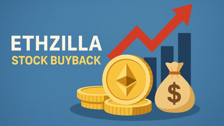 ETHZilla Price Volatile with $400M ETH Holdings, $250M Buyback & Leverage Concerns