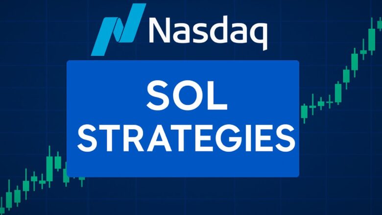 Canadian Solana Firm SOL Strategies to Debut on Nasdaq