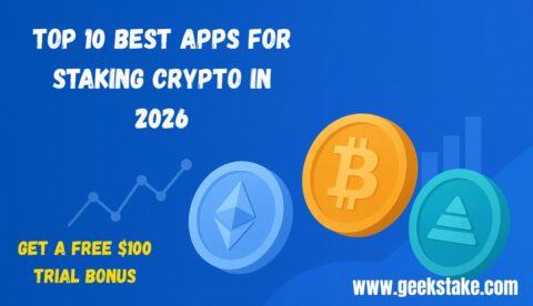 Top 10 Best Apps for Staking Crypto in 2026