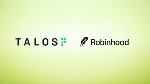 Robinhood Backs Talos in $150M Crypto Infrastructure Bet