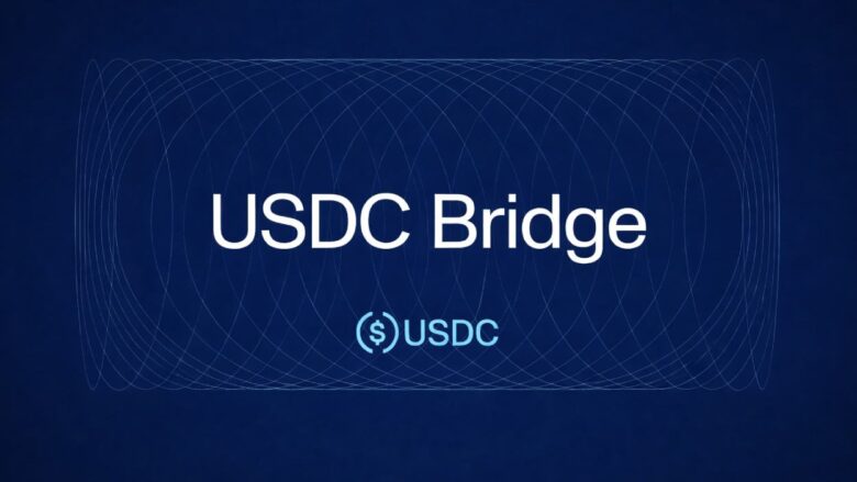 Circle Launches USDC Bridge for Cross Chain Transfers